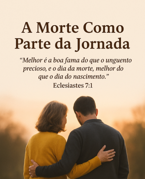 A Morte Como Parte da Jornada