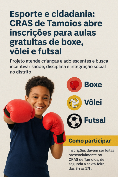 CRAS de Tamoios abre inscrições para aulas gratuitas de boxe, vôlei e futsal