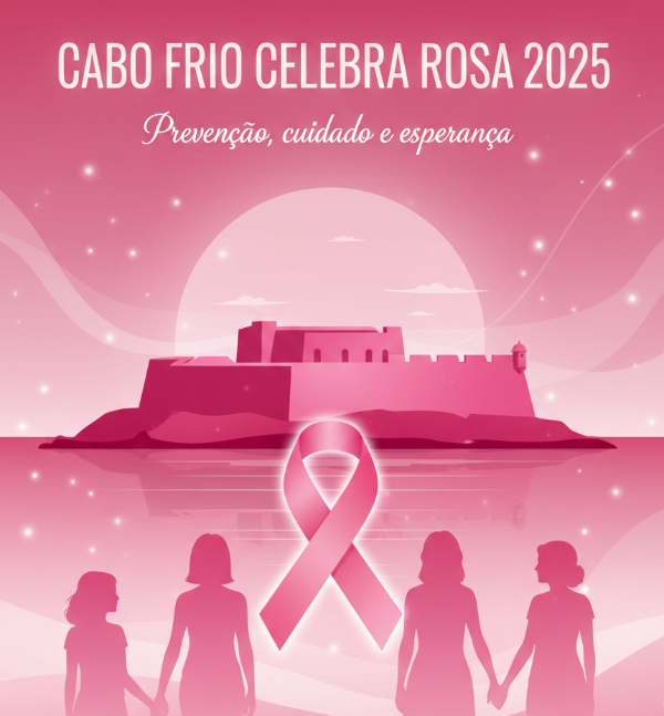 Outubro Rosa em Cabo Frio terá programação especial de conscientização