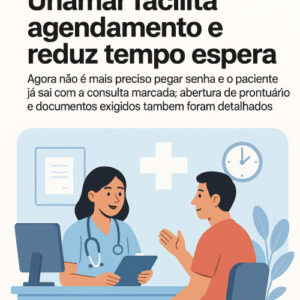 Posto de Saúde de Unamar facilita agendamento e reduz tempo de espera