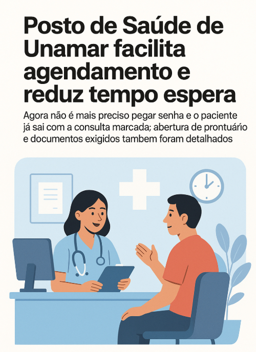 Posto de Saúde de Unamar facilita agendamento e reduz tempo de espera