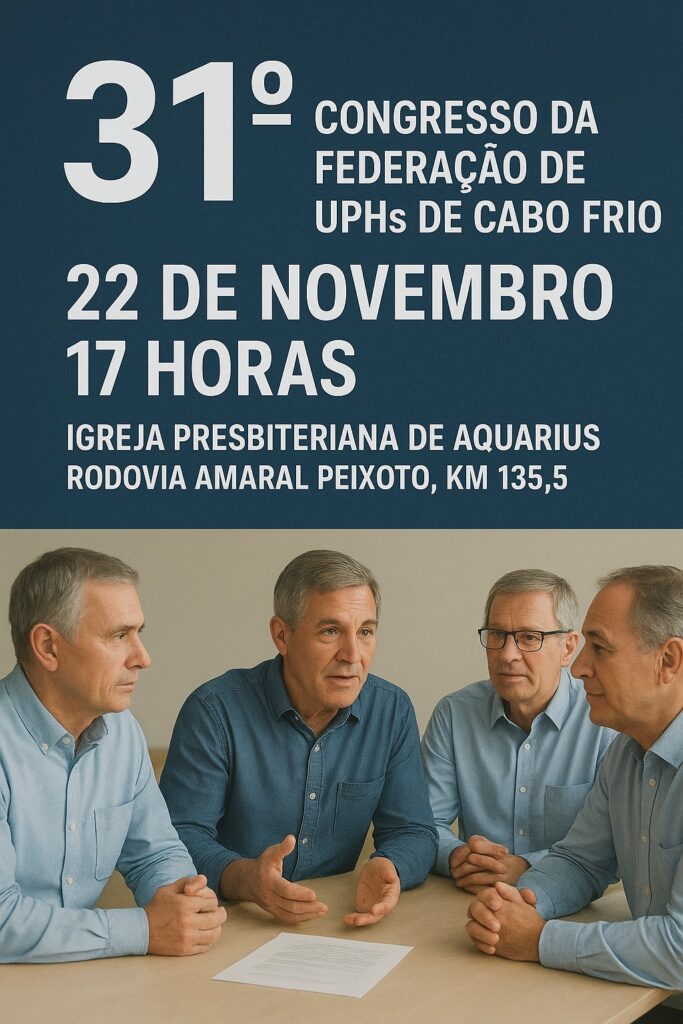 CONVITE ESPECIAL – Federação de Homens do Presbitério de Cabo Frio