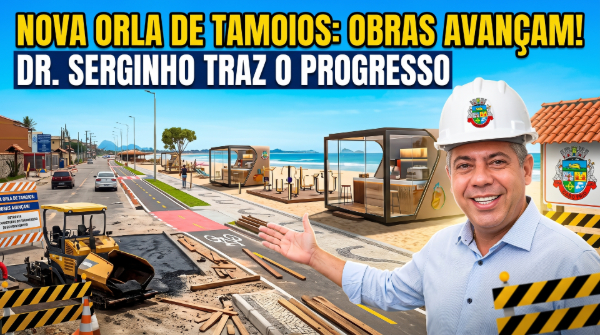 Tamoios vive expectativa por obras na Orla e na Avenida Independência